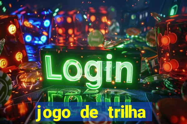 jogo de trilha para imprimir